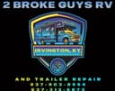 2 Broke Guys RV and Trailer Repair logo